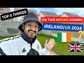 Undisclosed Tips to follow before coming to Ireland 2024 | Indians Living in Ireland @SiddhantIndia