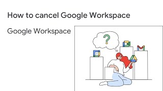 Cancel your Google Workspace subscription