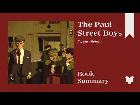 The Paul Street Boys | Ferenc Molnar | Book Summary