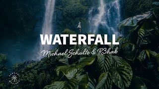 Michael Schulte &amp; R3HAB - Waterfall (Lyrics)