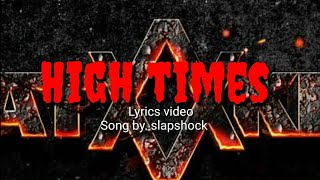 High time lyrics video by slapshock