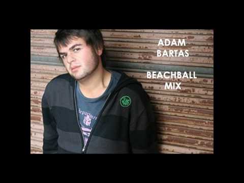 Adam Bartas - Beachball mix