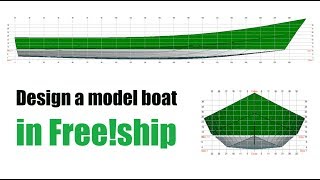 How to easily design a model boat in Free!ship.
