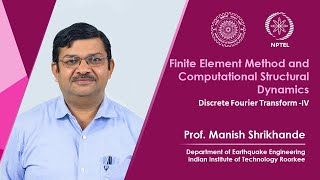 Lecture 57 Discrete Fourier Transform  IV