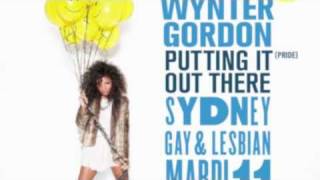 Wynter Gordon - Putting It Out There (Pride) Official Sydney Gay &amp; Lesbian Mardi Gras 11 Theme