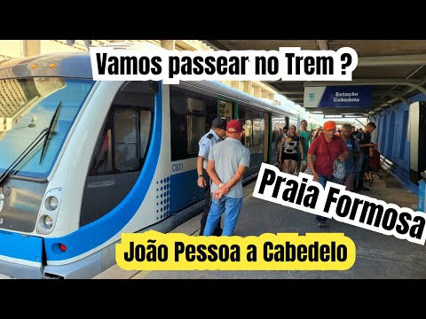 Assim é o TREM de João Pessoa até Cabedelo - Paraíba