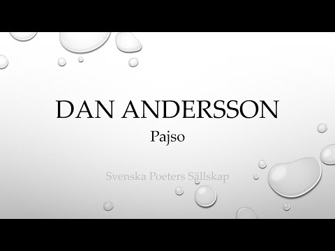 DAN ANDERSSON | Pajso | Svenska Poeters Sällskap