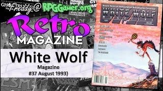 Vampire, Pendragon, Cyberpunk, Mage, World of Darkness | White Wolf Magazine #37