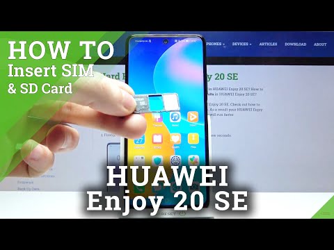 How to Insert Nano SIM and Micro SD in HUAWEI Enjoy 20 SE – Find Cards Slot and SD