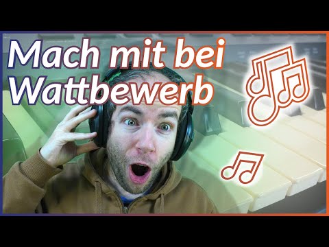 🎶🎹🎵 Mach mit bei #Wattbewerb 👯 (offizielles Musikvideo)