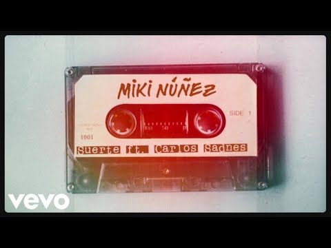 Miki Núñez, Carlos Sadness - Suerte (Lyric Video)