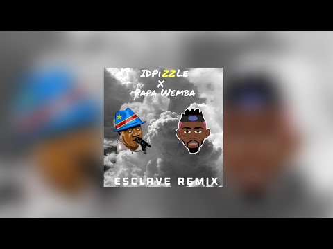 IDPizzle - Dior Esclave Remix Ft Papa Wemba