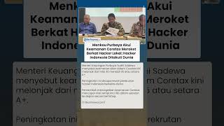 Purbaya Ungkap Keamanan Coretax Meroket A+ Berkat Hacker: Lokal Hacker Indonesia Ditakuti Dunia