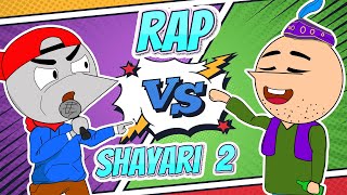 RAP VS SHAYARI PART 2  Angry Prash