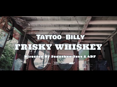 Tattoo Billy - Frisky Whiskey