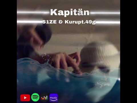 Kurupt.49g Feat. S1ZE - Kapitän