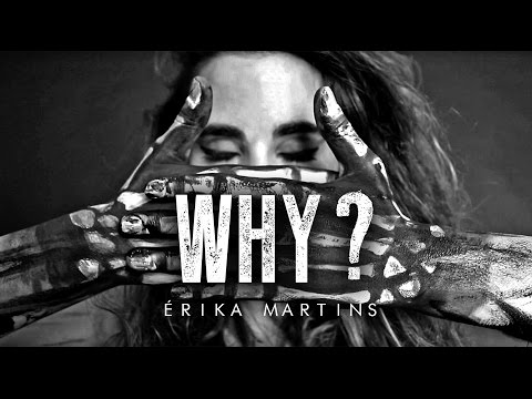 Érika Martins - Why (OFFICIAL VIDEO)