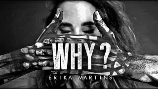 Érika Martins - Why (OFFICIAL VIDEO)