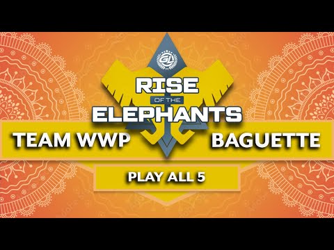 $5.000 Rise of the Elephants - TEAM WWP vs TEAM BAGUETTE