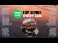 Top Songs Music Spotify 2026 Positive Vibes Music And Chill Vibes Playlist Viral Tiktok 2026