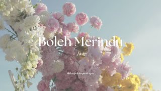 Download lagu Boleh Merindu - Jaz (lyric video) mp3 Download lagu Boleh Merindu - Jaz (lyric video) mp3