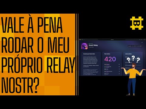 Vale a pena rodar o próprio Relay Nostr em 2023? - [CORTE] video thumbnail