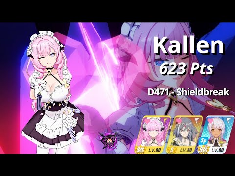 Nirvana D471 - Kallen [Shieldbreak]: 623 Pts | MpE SSS | HoS | SnS - Honkai Impact 3