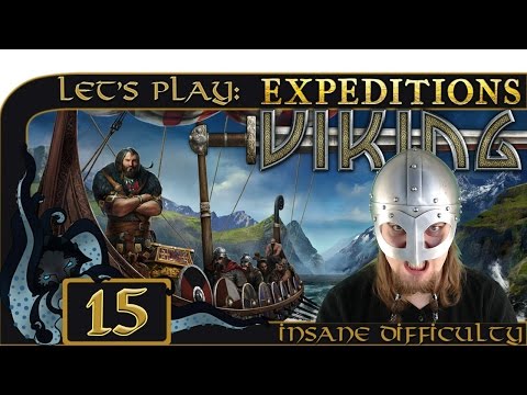 Let The Raiding Begin! - Let’s Play Expeditions: Viking #15 - Expeditions: Viking Gameplay - Insane