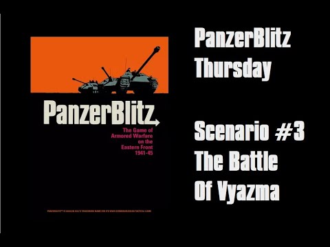Panzerblitz Situation #3- The Battle of Vyazma