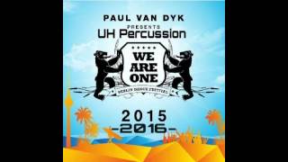 Paul Van Dyk Follow Me 2016 remix UH Percussion