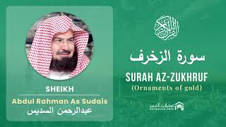 Download lagu Quran 43   Surah Az Zukhruf سورة الزخرف   Sheikh Abdul Rahman As Sudais - With English Translation mp3