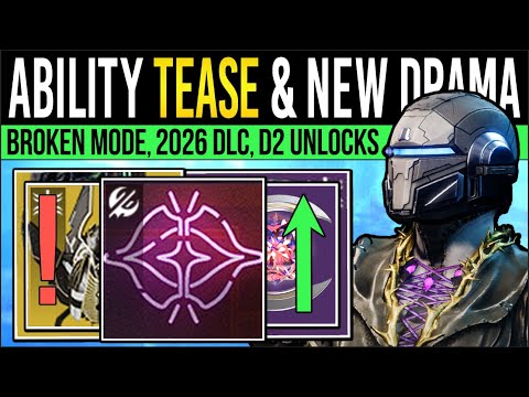 Destiny 2: ANGRY PLAYERS & SUBCLASS TEASE! Free LOOT, Broken Mode, Future Abilities, 2026 DLC, Drama