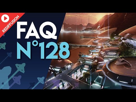 [FR] STAR CITIZEN : FAQ 128