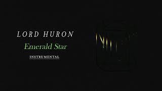 Lord Huron - Emerald Star | Instrumental