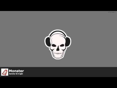 Gancher & D-Light - Monster