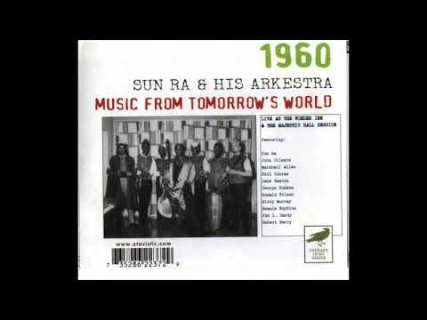 Sun Ra and His Arkestra Live at the Wonder Inn 1960