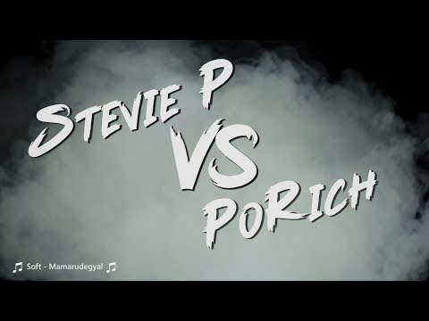 PoRich vs Stevie P