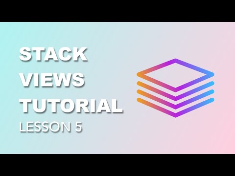 UIStackView Tutorial - Beginners - Lesson 5 (2020)
