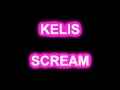 Kelis - Scream  [HD]