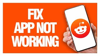 How To Fix And Solve Reddit App Not Working - Easy Quick