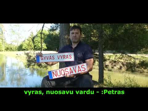 Vyro, nuosavu vardu - :Petras, laisva valia