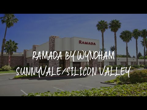 Ramada by Wyndham Sunnyvale/Silicon Valley Review - Sunnyvale , United States of America