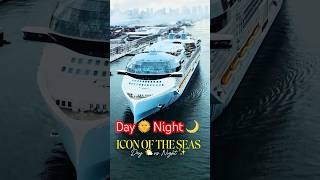 ICON of the Seas: Day 🌞 // Night 🌙