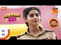 Maddam Sir Ep 84 Full Episode 6th October 2020