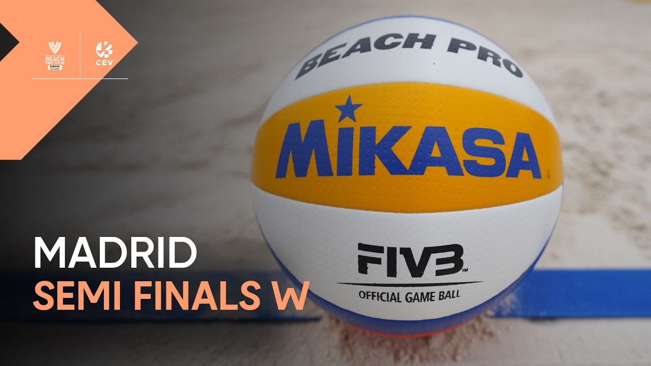LIVE | 2026 Volleyball World Beach Pro Tour Futures | Madrid | Semi Finals W