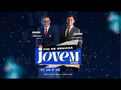 SEMANA JOVEM 2026 | PR SERGIO SIQUEIRA