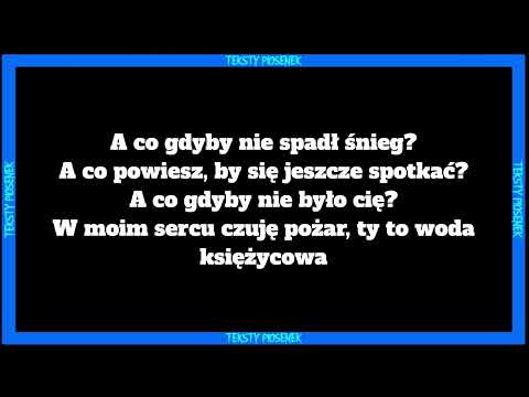 Kubi Producent - Woda Księżycowa TEKST