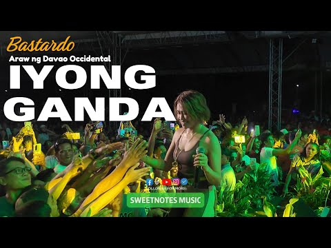 Iyong Ganda | Bastardo - Sweetnotes Live @ Araw ng Davao Occidental