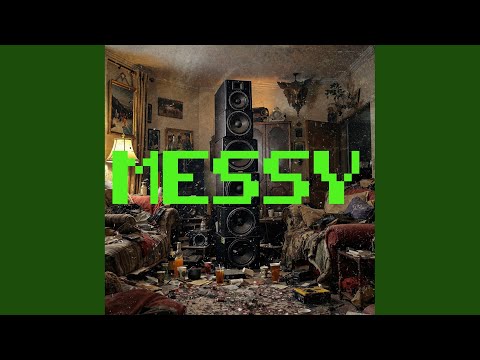 Messy (House Mix)