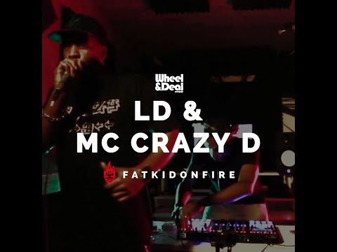 LD & MC Crazy D x FatKidOnFire mix